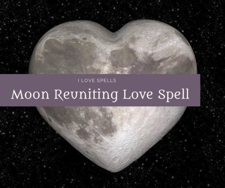 Moon Love Spells Using the Power of the Moon for Love