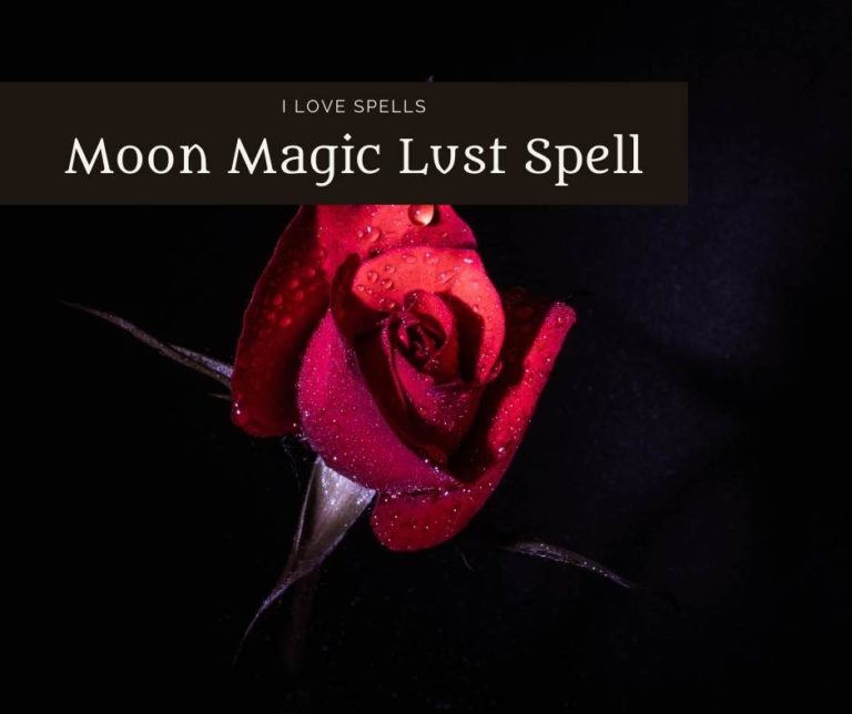 Lust Spells And Sex Magic To Increase Sexual Attraction And Passion 2610